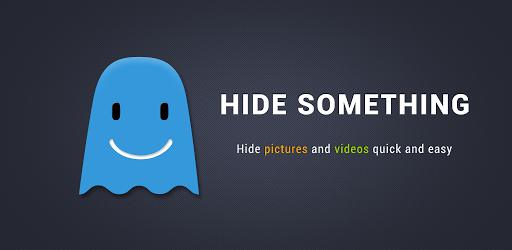Hide Something- Photo, Video